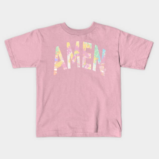 Amen- Tie-Dyed Christian Tshirt Kids T-Shirt by People of the Spoon